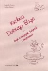 Isabelle Garnier, Helene Renard • Kuchnia dobrego Boga 