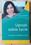 Naomi Saunders  Uprość sobie życie - okładka