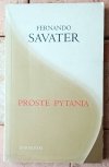 Fernando Savater Proste pytania  - okładka