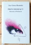 Jan Górec-Rosiński • Przychodzący. Sacrum et Profanum. Poezje i traktaty - okładka