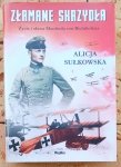 Alicja Sułkowska • Złamane skrzydła | Biografia Czerwonego Barona