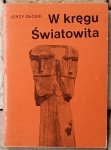 Jerzy Głosik • W kręgu Światowita 