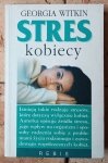 Georgia Witkin • Stres kobiecy