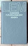  Stanisław Lem • Kongres futurologiczny. Maska