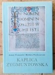 Antoni Franaszek, Bolesław Przybyszewski • Kaplica Zygmuntowska