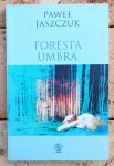 Paweł Jaszczuk • Foresta Umbra