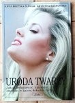 Anna Krupska Śliwiak • Uroda twarzy