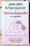 John Gray • Marsjanie i Wenusjanki w sypialni