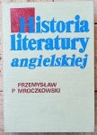 Przemysław Mroczkowski • Historia literatury angielskiej