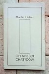Martin Buber - Opowieści chasydów