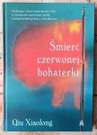 Qiu Xiaolong • Śmierć czerwonej bohaterki