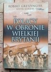 Robert Gretzyngier, Wojtek Matusiak - Polacy w obronie Wielkiej Brytanii