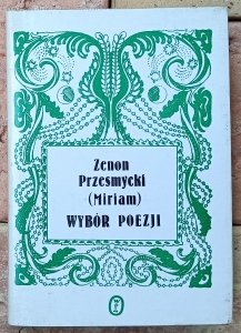 Zenon Przesmycki • Wybór poezji