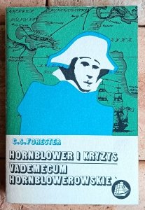 C.S. Forester • Hornblower i kryzys. Vademecum hornblowerowskie