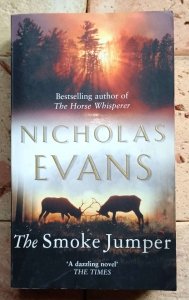 Nicholas Evans - The Smoke Jumper