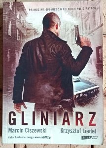 Marcin Ciszewski - Gliniarz