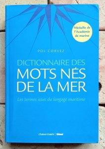 Pol Corvez - Dictionnaire des mots nés de la mer | żargon marynistyczny