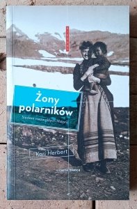 Kari Herbert • Żony polarników