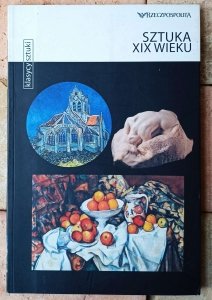 Nicole Tuffelli • Sztuka XIX wieku [Klasycy sztuki Tom 49]