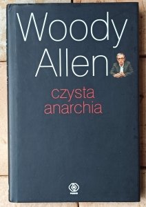 Woody Allen • Czysta anarchia
