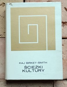 Kaj Birket Smith - Ścieżki kultury