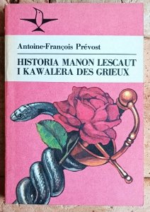 Antoine Francois Prevost • Historia Manon Lescaut i kawalera des Grieux