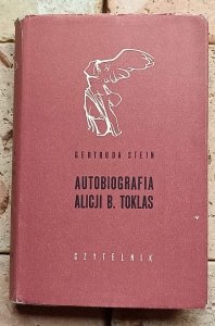 Gertruda Stein - Autobiografia Alicji B. Toklas 
