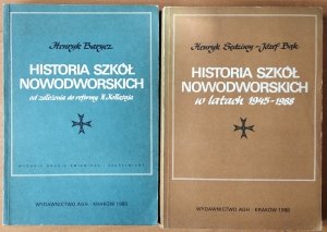 Henryk Barycz, Henryk Sędziwy • Historia Szkół Nowodworskich. 2 tomy