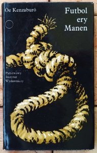 Oe Kenzaburo • Futbol ery Manen [Japonia]