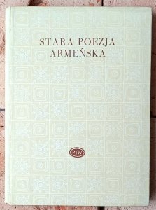 Andrzej Mandalian • Stara poezja armeńska [Biblioteka Poetów]