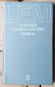  Stanisław Lem • Kongres futurologiczny. Maska