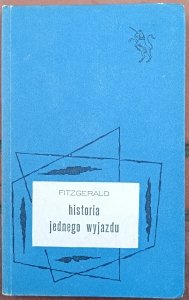 F. Scott Fitzgerald • Historia jednego wyjazdu 