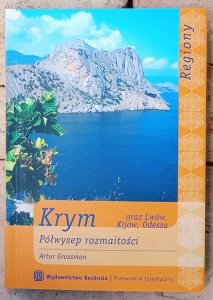Artur Grossman • Krym. Półwysep rozmaitości oraz Lwów, Kijów, Odessa