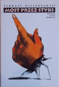 Zygmunt Krzyżanowski • Most przez Styks. Opowiadania wybrane 