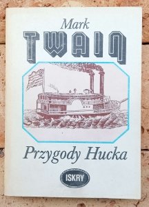 Mark Twain • Przygody Hucka