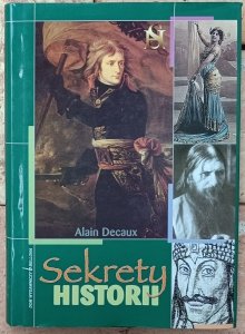 Alain Decaux • Sekrety historii