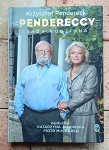 Krzysztof Penderecki - Pendereccy. Saga rodzinna