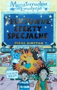 Diana Kimpton • Monstrrrualna Erudycja. Efektowne efekty specjalne