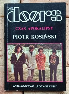 Piotr Kosiński - The Doors. Czas Apokalipsy 
