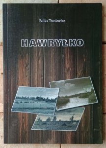 Feliks Trusiewicz • Hawryłko