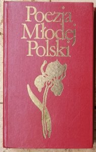 wybór Mieczysław Jastrun • Poezja Młodej Polski