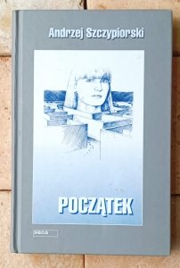 Andrzej Szczypiorski • Początek 