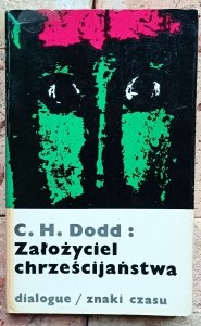 Charles Dodd - Założyciel chrześcijaństwa