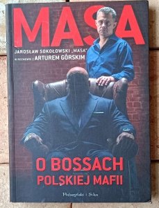 Artur Górski, Jarosław Sokołowski • Masa o bossach polskiej mafii 
