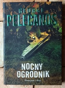 George Pelecanos • Nocny ogrodnik