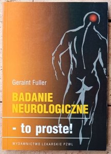 Geraint Fuller • Badania neurologiczne - to proste