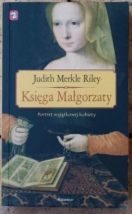 Judith Merkle Riley • Księga Małgorzaty