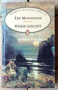 Wilkie Collins • The Moonstone