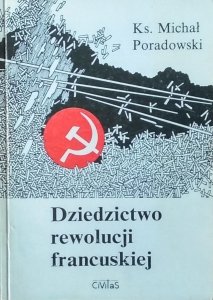Michał Poradowski • Dziedzictwo rewolucji francuskiej