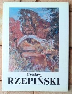 Czesław Rzepiński • Malarstwo | album